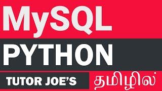 Insert Update Delete in Python With MySQL| MySQL  Database Connectivity in Python  Tamil