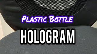 Easiest Way to Make a Hologram - Plastic Bottle [4K Video]