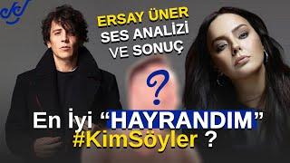 En İyi 'HAYRANDIM' Kim Söyler ? #8 Ersay Üner Ses Analizi ve Sonuç... #kimsöyler