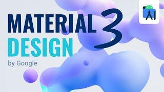 Everything you need to Know about Material Design 3