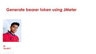 How to generate/create API bearer token using JMeter