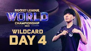 Rocket League World Championship Wildcard | Day 4