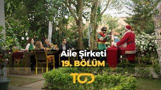 Aile Şirketi 19. Bölüm