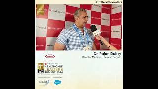 Dr  Rajan Dubey shares his valuable insights at #ETHealthLeaders!