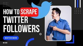 How to Scrape Twitter Followers and Bulk Sent Message