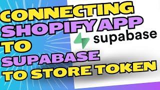 How to connect your Shopify App to Supabase - Shopify Expert