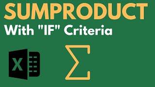 How to use SUMPRODUCT WITH IF CONDITION(S) in EXCEL