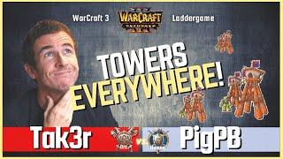 Towers EVERYWHERE! - "Tak3r vs PigPB" - Orc vs Human Warcraft 3 Reforged Ladder