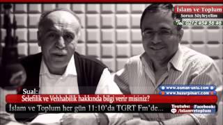 Osman Ünlü - Selefi ve Vehhabilik