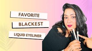 FAVORITE Black Liquid Eyeliners | Priyanka Style Diaries