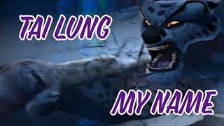 Tai Lung - My Name || Tribute