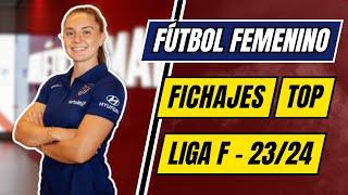 MEJORES FICHAJES de la LIGA F