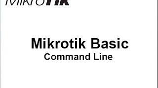 Mikrotik Basic Command Line Step by Step_Part-01