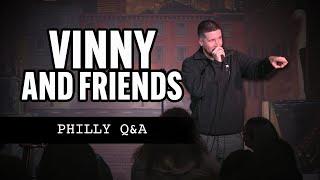 VINNY AND FRIENDS Q&A 12/10/24 | Philly