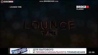 Окончание блока "Lounge Time" и не пропали часы на BRIDGE TV CLASSIC (01.05.2022)