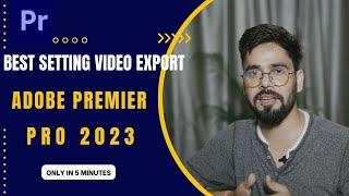 Best quality Video Export / Render Setting Adobe premiere pro 2023 in Hindi. #youtube #wedding