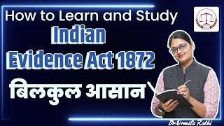 How to Learn and Study Indian Evidence Act 1872, easy way,how to study at SULC