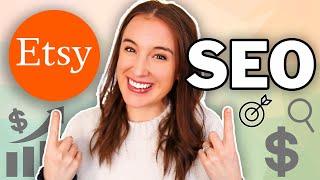 Etsy SEO 2024 SIMPLIFIED  | Etsy 2023 SEO | Etsy SEO Tutorial | How to sell on Etsy 2024