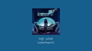 highschool sweethearts - sped up + pitched