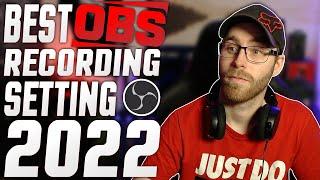 THE BEST OBS RECORDING SETTING 2022 | OBS STUDIO | EASY GUIDE