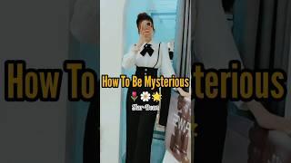 How to be Mysterious girl||#fypシ#aesthetic#motivation#atttitude#starbean