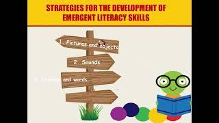 STRATEGIES FOR THE DEVELOPMENT OF EMERGENT LITERACY SKILLS AND TEACHING RESOURCES