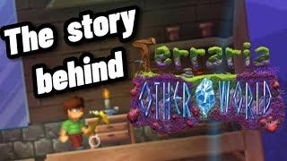 The story behind Terraria otherworld