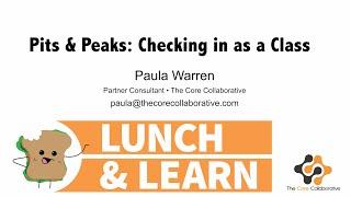 Pits and Peaks: Lunch & Learn