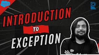 Introduction to Exception - Handling Exceptions & Debugging