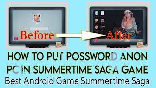 How to get ANON PC password in summertime saga game || Best Android summertime saga || Game ||