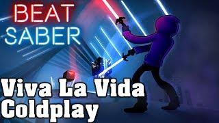 Beat Saber - Viva La Vida - Coldplay (custom song) | FC