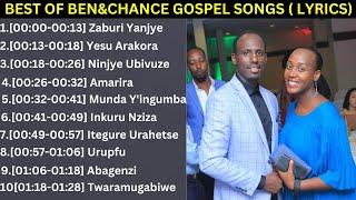 Ben and Chance Songs ( with Lyrics) ||  Non Stop Rwanda Gospel songs 2024