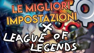 COACHING OF LEGENDS | IMPOSTAZIONI ep.1 | Tutte le migliori impostazioni per LoL