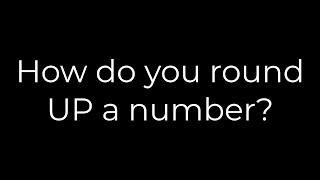 Python :How do you round UP a number?(5solution)