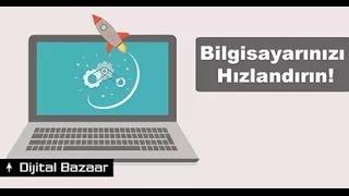 Bilgisayar Nasıl Hızlandırılır(windows 7) 5 basit adım