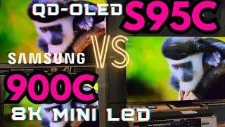 SAMSUNG 900C VS S95C 4K QD-OLED vs 8K MINI LED