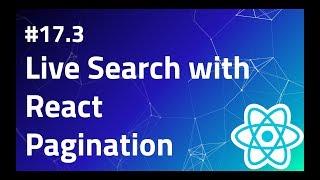 #17.3 Live Search with React | Pagination | React search component | Search tutorial example