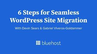 Webinar: 6 Steps for Seamless WordPress Site Migration