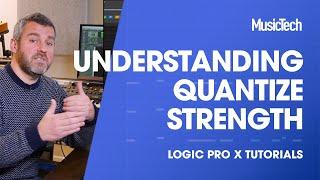 Logic Tips - Understanding Quantize Strength