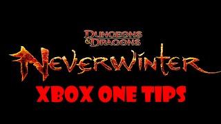 Neverwinter Xbox One Tips