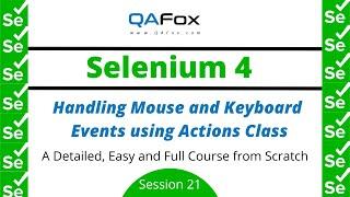 Handling Mouse and Keyboard Events using Actions Class (Selenium 4 - Session 21)