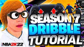 ADVANCED DRIBBLE TUTORIAL (SEASON 7 EDITION) + FASTEST COMBOS ON NBA 2K22 - SCORE AND GET OPEN EASY