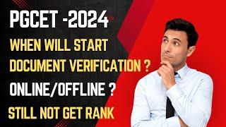  PGCET - 2024: When will start Document Verification? || Expected Date @nvrupdates36