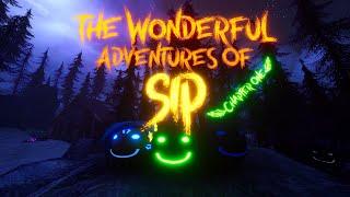 The Wonderful Adventures Of Sip: Chapter One Teaser