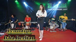 Penantian ( Armada ) - Ivha Berlian - Elsamba Dut Com BDS [ Official Live Music ]