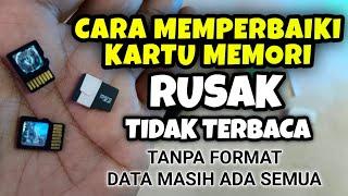 Cara Memperbaiki Kartu Memori yang Rusak Tidak Terbaca Tanpa Format