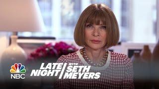 Anna Wintour: Comedy Icon - Late Night with Seth Meyers