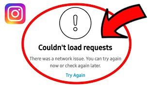 Instagram Fix Couldn't Load Request Problem Solve