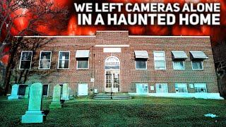 We Left Cameras ALONE in a Haunted Home: Real Paranormal Investigation