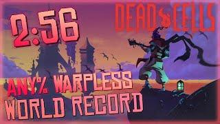 Dead Cells | Any% Warpless in 2 MINUTES - (2:56) WORLD RECORD